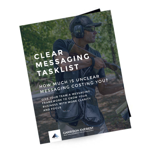 Clear Messaging Tasklist for Outdoor, Hunting and Shooting Sports Business Leaders
